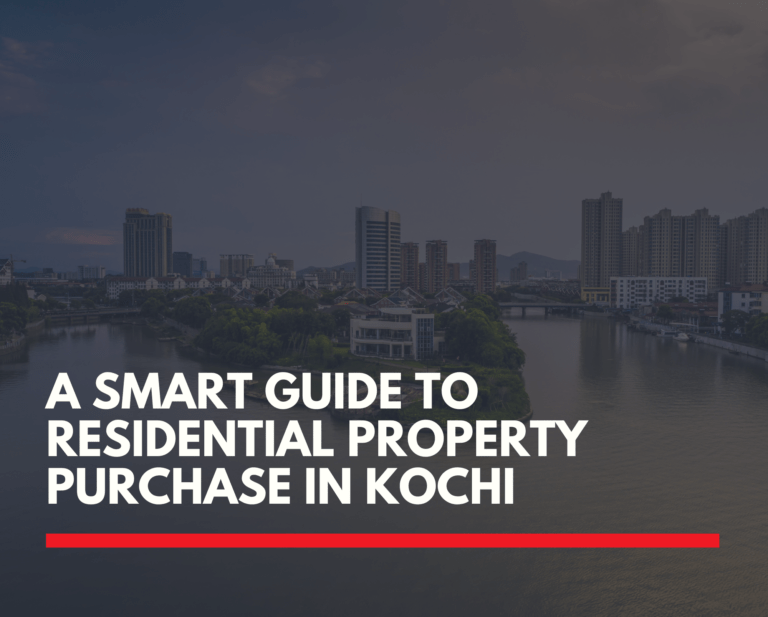 Your Dream Home Awaits: A Smart Guide to Residential Property Purchase in Kochi